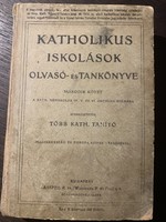 Katholikus iskolások  olvasó és tankönyve / cca 1910-15