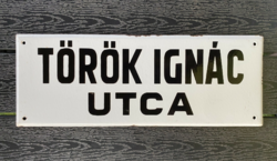 Török ignác street - street sign, enamel sign