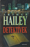 Arthur Hailey: Detektívek