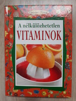 A nélkülözhetetlen vitaminok