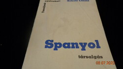 SPANYOL Társalgás  Írta  Scholz László 1975