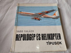 Vass Balázs: Repülőgép és helikopter típusok