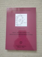 Régi, becses könyvek ápolása és restaurálása - Galli Katalin - A könyves szakképzés füzetei