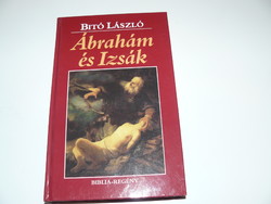 Bitó László: Ábrahám és Izsák Biblia-regény 1998-ból