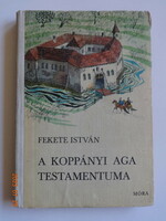 Fekete István: A koppányi aga testamentuma - Csergezán Pál rajzaival