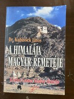 Dr. János Kubassek: the Hungarian hermit of the Himalayas - the life journey of Sándor Csoma Kőrösi
