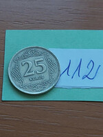 Turkey 25 kurus 2010 copper-nickel 112