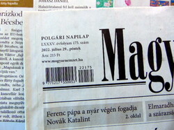 2022 July 29 / Hungarian nation / for birthday!? Original newspaper! No.: 23675