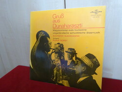 Vinyl LP, vinyl lpx 16570, stereo-mono. Dunaharaszti - Swabian wind music. Jokai.