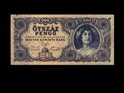 500 PENGŐ - 1945 ..Hibás: Cirill "P" helyett "N" karakter a bankjegyen!