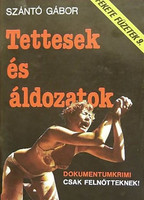 Perpetrators and victims (black booklets 9.) Gabor Szántó