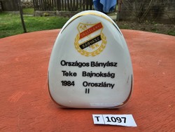 T1097 Országos Bányász Teke Bajnokság 1984 Oroszlány emléktárgy 10 cm