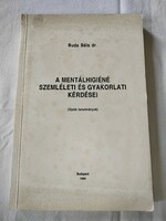 Béla Buda: Attitudinal and practical issues of mental hygiene