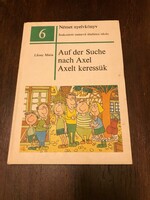 Mária Liskay: auf der suche nach axel we are looking for axel, German language book.