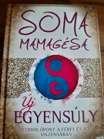 Új egyensúly  -  Soma Mamagésa  3500 Ft  Olvasatlan
