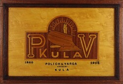 1O182 Polich és Varga ekegyár Kula intarziakép cégér 25.5 x 37 cm
