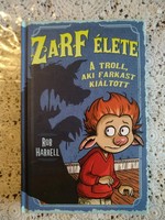 Zarf élete, A troll aki farkast kiáltott, Alkudható