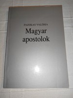 Fazekas Valéria: Magyar apostolok