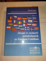 Glatz Ferenc (szerk.) Állami és nemzeti szimbólumok az Európai Unióban