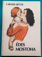 Lakner Artúr: Édes mostoha - Klasszikus Ifjúsági Regény > Filmregények