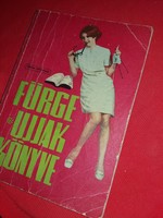1968 .Villányi Emilné :Fürge Ujjak Könyve könyv képek szerint Műszaki Könyvkiadó