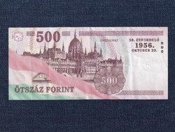 Az 1956-os forradalom emlékére 500 Forint bankjegy 2006  (id78665)