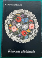 Katalin Kardos: Kalocsa machine embroidery - arts > folk art> needlework