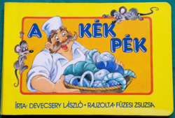 Devecsery László: A kék pék - Füzesi Zsuzsa grafikáival > Leporelló