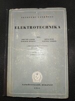 Elektrotechnika Egyetemi tankönyv 1951-es kiadás /982 oldal