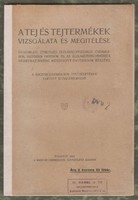 A Tej És Tejtermékek Vizsgálata És Megítélése  1912