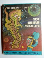 Szentmihályi Szabó Péter - 101 mini sci-fi 1988