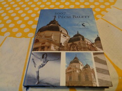 Pécs ballet diary, from the 1960-61 season to 2006, new condition!
