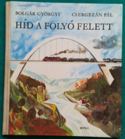 Györgyi Bolgár: bridge over the river - wise owl> children's and youth literature > educational