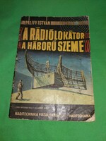 Antiquarian book István Pálffy - the radio locator is the eye of the war (military technology for young people) - 1976 ' Fri