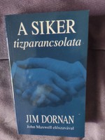 The Ten Commandments of Success - Jim Dornan