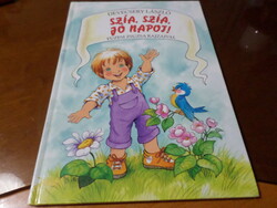 DEVECSERY LÁSZLÓ Szia, szia, jó napot! Füzesi Zsuzsa rajzaival, 2005