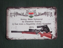 Card calendar, Nagykőrös shooting association, pistol, rifle, 2015