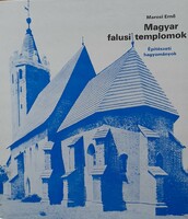 Marosi Ernő: Magyar falusi templomok