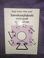 Emőke Bagdy/József Telkes: personality development methods at school