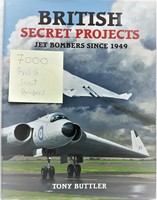 Butler british secret projects jet bombers since 1949 - English language specialist book