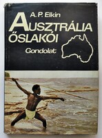 Adolphus Peter Elkin: Ausztrália őslakói