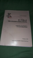 2000.Robert G. Westphal : Klinikai transzfuziológia könyv a képek szerint Országos Vérellátó