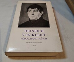 Heinrich von Kleist  - Heinrich ​von Kleist válogatott művei