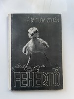 Dr. Zoltán Tildy Jr.: Fehértó (1951) Published by the National Nature Conservation Council