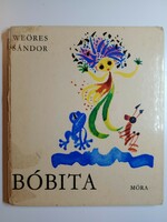 Weörös Sándor - Bóbita 1975