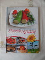 Pottery plow elf: enjoyable health, organic food cookbook.