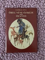 Fazekas Anna Öreg néne őzikéje, Őzanyó 1989  Róna Emy rajzaival  Móra Ferenc könyvkiadó