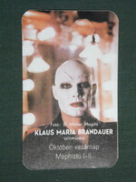 Card calendar, motion picture cinema, Mephisto movie, actor Klaus Maria Brandauer, 1982, (2)