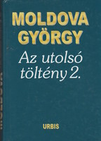 Moldova György: Az utolsó töltény 2.