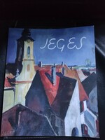 Jeges Ernő -Művészeti album-Szentendrei művésztelep alapitó.